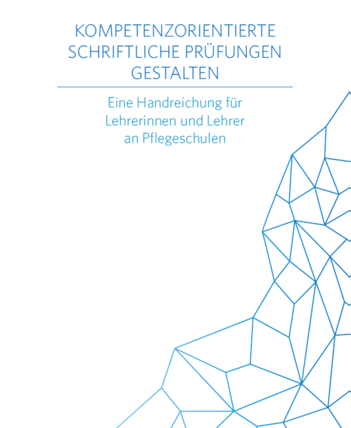 Examen Pflege Schriftliche Prüfung Tag 1 Beispiel Kompetenzorientierte schriftliche Prüfungen gestalten - Pflege-NDZ